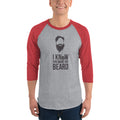 Men's 3/4th Sleeve Raglan T- Shirt - You want my Beard!