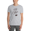 Men's Round Neck T Shirt - There's always time for coffee