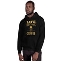 Unisex Hooded Sweatshirt - Life begins after coffee