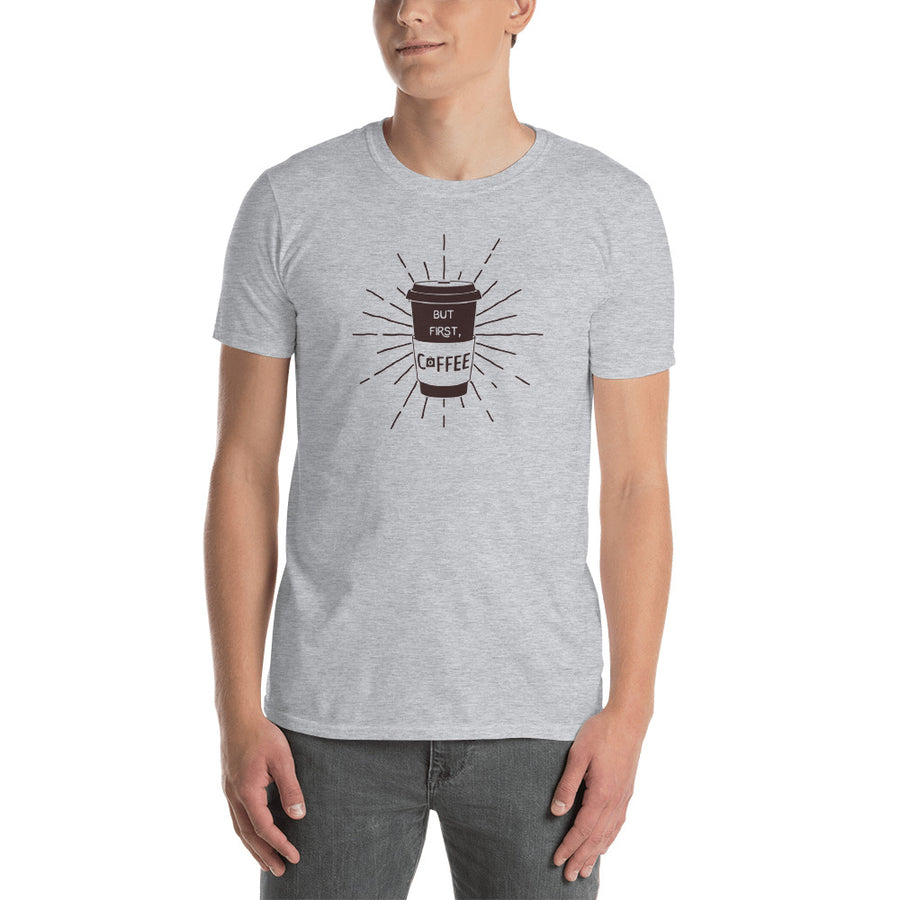 Men's Round Neck T Shirt - But First, Coffee