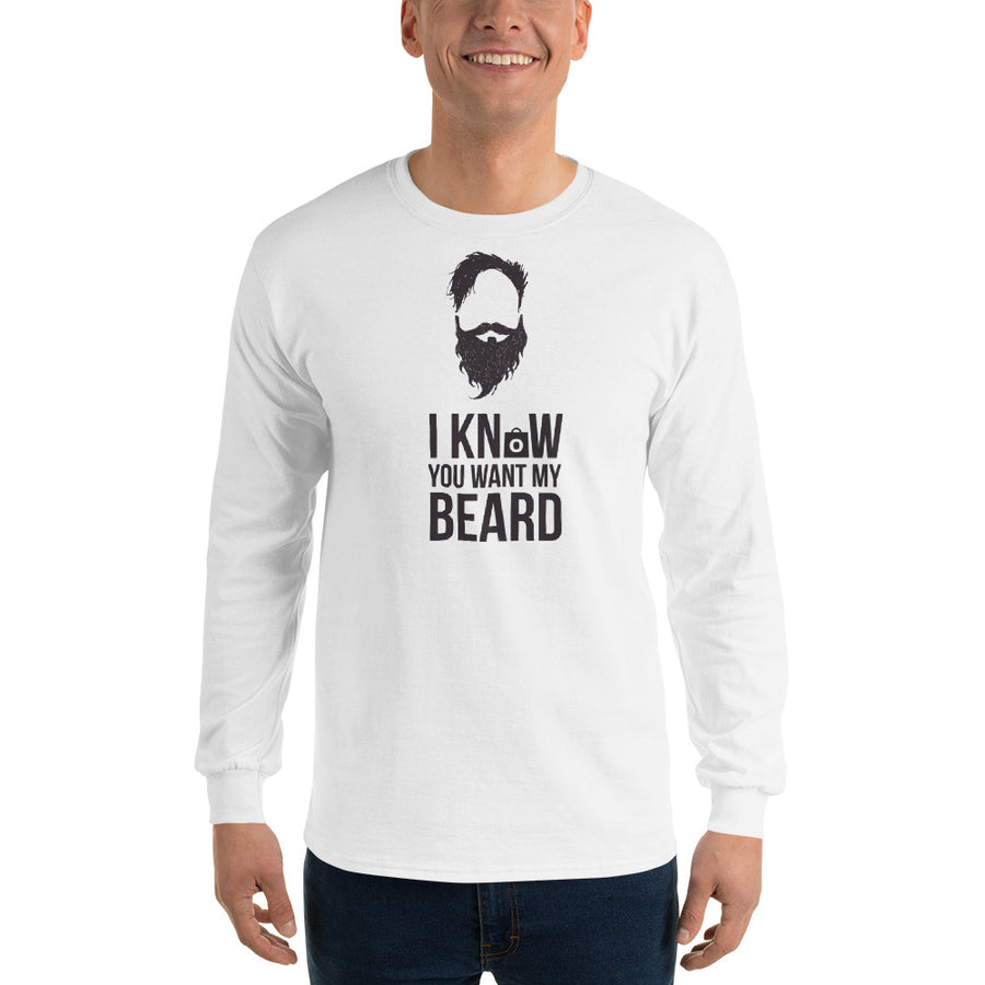 Men's Long Sleeve T-Shirt - You want my Beard!