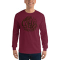 Men's Long Sleeve T-Shirt - Wake up  & drink a morning coffee