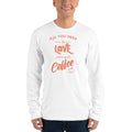 Unisex Long Sleeve T-shirt - All you need is love