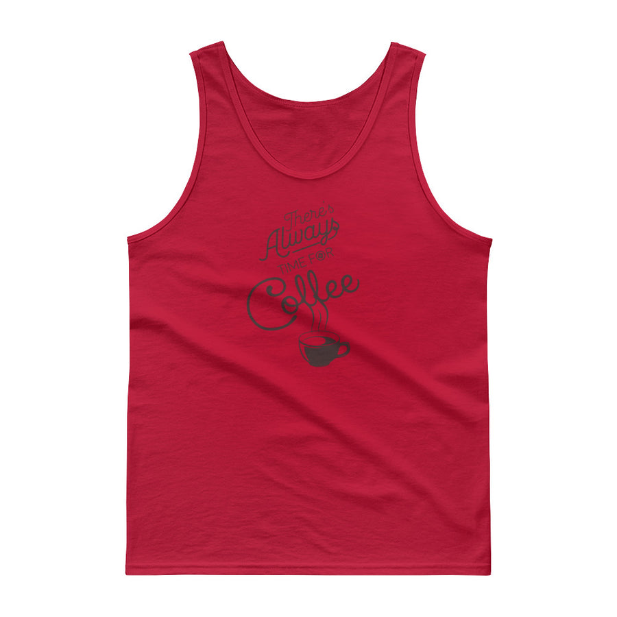 Men's Classic Tank Top - There's always time for coffee
