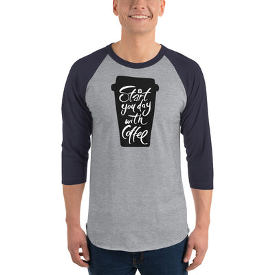 Men's 3/4th Sleeve Raglan T- Shirt - Start your day with coffee