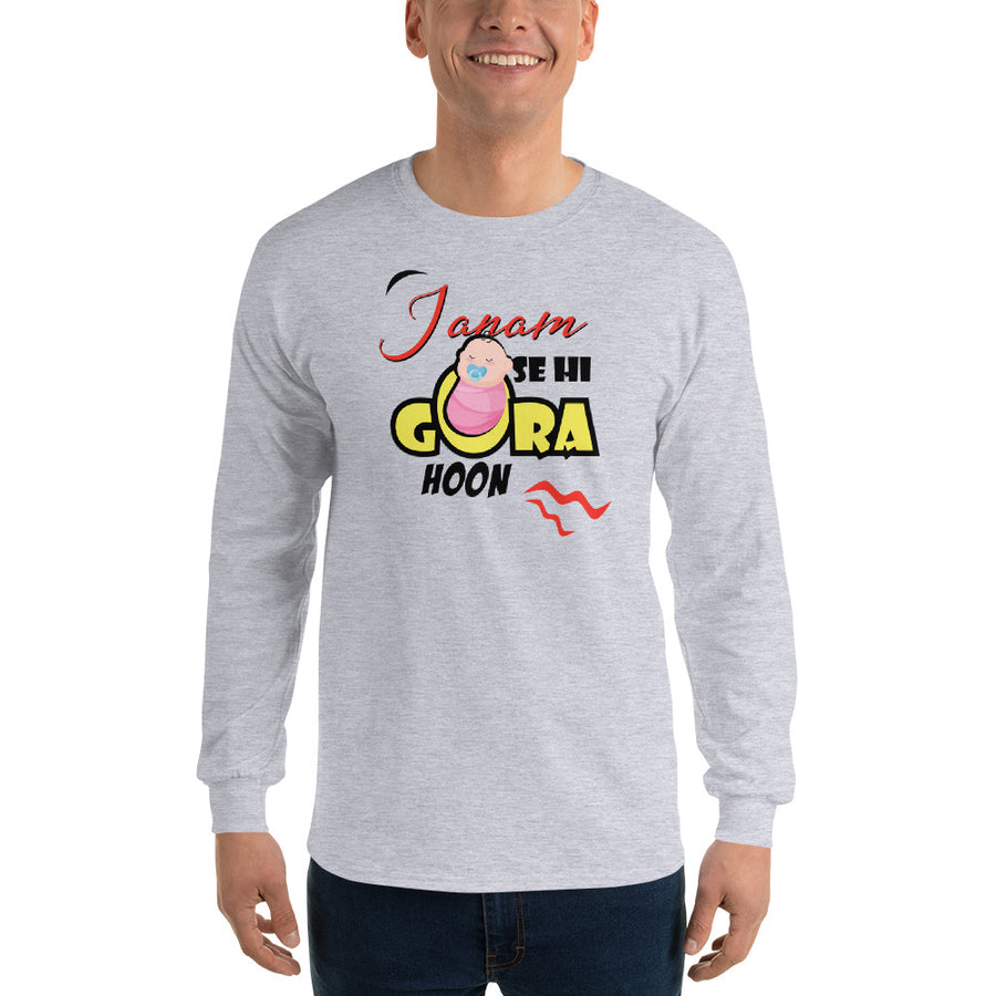Men's Long Sleeve T-Shirt - Janam Se Gora Hu
