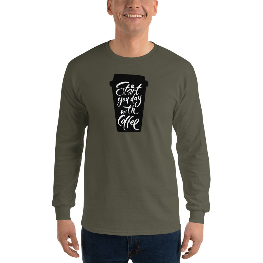 Men's Long Sleeve T-Shirt - Start your day with coffee
